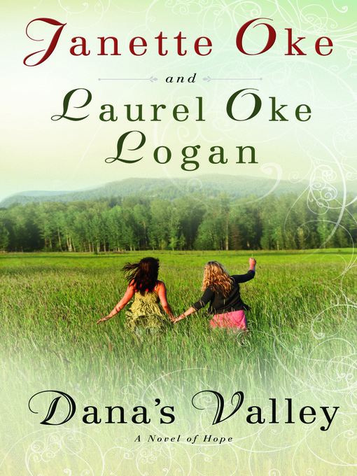 Title details for Dana's Valley by Janette Oke - Available